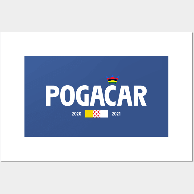 King Pogacar Wall Art by reigedesign